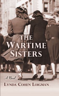 The Wartime Sisters [Large Print] 1432861034 Book Cover