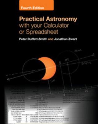 Practical Astronomy with your Calculator or Spr... 1108436072 Book Cover