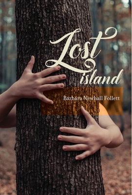 Lost Island: Plus three stories and an afterword 0996243135 Book Cover