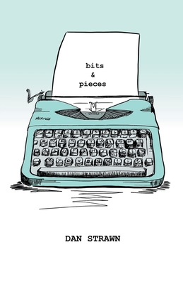 Bits & Pieces B0CZQ1W83T Book Cover