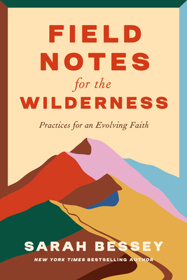 Field Notes for the Wilderness: Practices for a... 0593593677 Book Cover