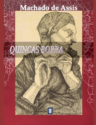 Quincas Borba [Portuguese] B08BVWTFXZ Book Cover
