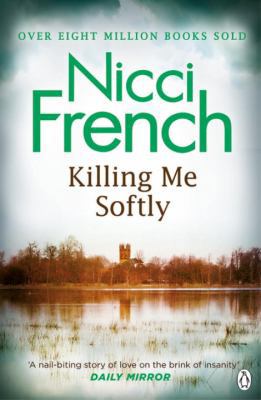 Killing Me Softly B01NAS6N7D Book Cover