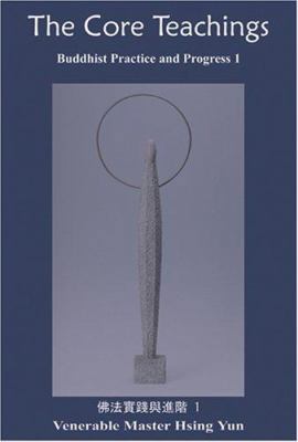 The Core Teachings: Buddhist Practice and Progr... 1932293248 Book Cover