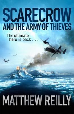 scarecrow and the army of thieves. matthew reilly 1409103161 Book Cover
