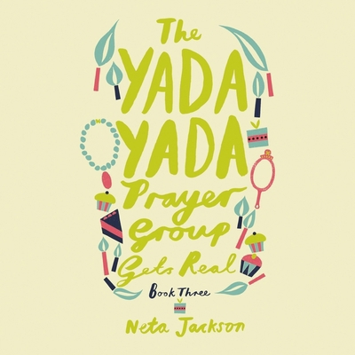 The Yada Yada Prayer Group Gets Real B0C76FXP5M Book Cover
