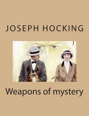 Weapons of mystery 1500595543 Book Cover
