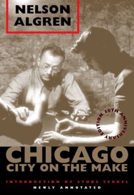 Chicago: City on the Make: 50th Anniversary Edi... 0226013855 Book Cover