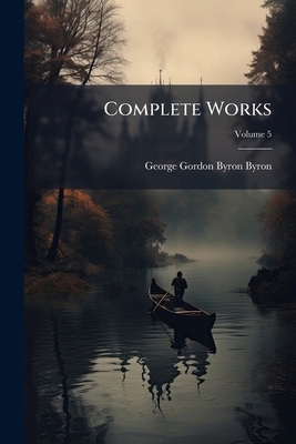 Complete Works; Volume 5 1149314621 Book Cover