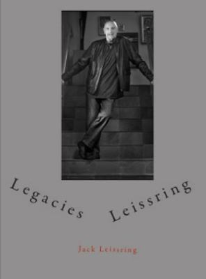 Legacies Leissring : A Trip Through Time 1735622672 Book Cover