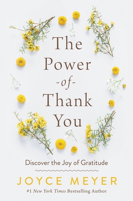 The Power of Thank You: Discover the Joy of Gra... [Large Print] 1546001069 Book Cover