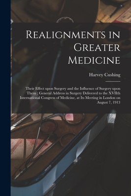 Realignments in Greater Medicine: Their Effect ... 1014072727 Book Cover
