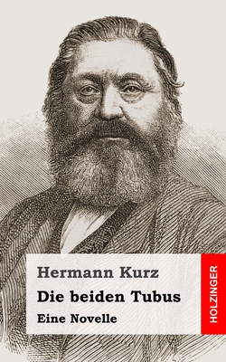 Die beiden Tubus [German] 1482599406 Book Cover