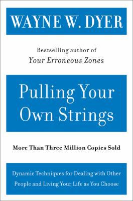 Pulling Your Own Strings: Dynamic Techniques fo... B007R92HMQ Book Cover