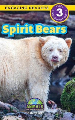 Spirit Bears: Animals That Make a Difference! (... 1774768240 Book Cover