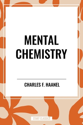 Mental Chemistry B0D489L8ZZ Book Cover