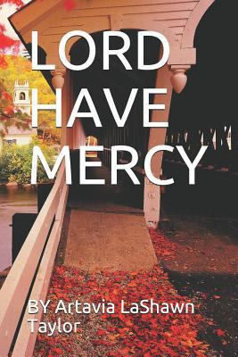 Lord Have Mercy 179654812X Book Cover