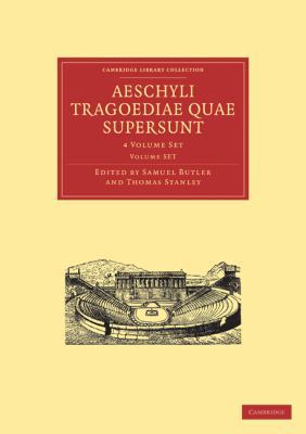 Aeschyli Tragoediae Quae Supersunt 4 Volume Pap... [Latin] 1108013023 Book Cover