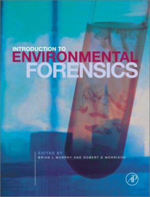 Introduction to Environmental Forensics 0125113552 Book Cover