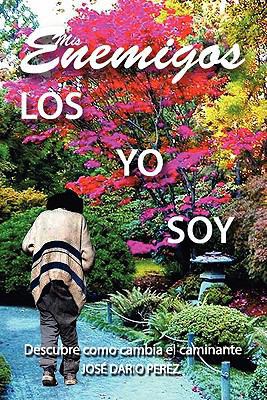 Mis Enemigos [Spanish] 1617646105 Book Cover