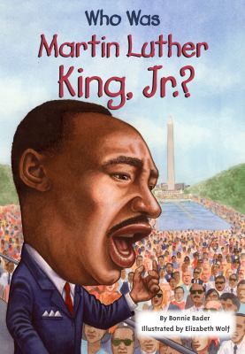 Who Was Martin Luther King, Jr.? 0448478056 Book Cover