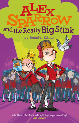 Alex Sparrow and the Really Big Stink 191008056X Book Cover