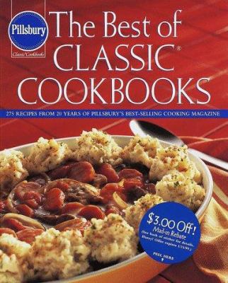 Pillsbury: The Best of Classic Cookbooks: 350 R... 0609603779 Book Cover