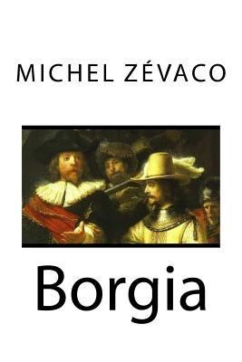 Borgia [French] 1535050470 Book Cover