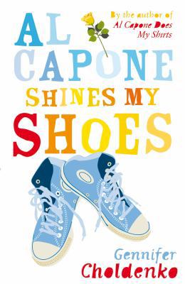 Al Capone Shines My Shoes. Gennifer Choldenko 1408801558 Book Cover