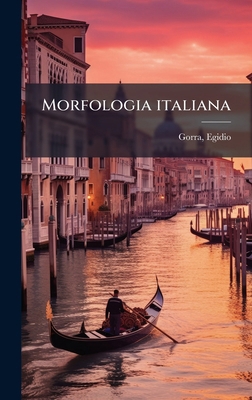 Morfologia italiana [Italian] B0FJMSYWPK Book Cover