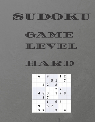 Sudoku Game Level Hard: 160 hard sudoku puzzles B08FRXY5GT Book Cover