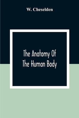 The Anatomy Of The Human Body 935430981X Book Cover