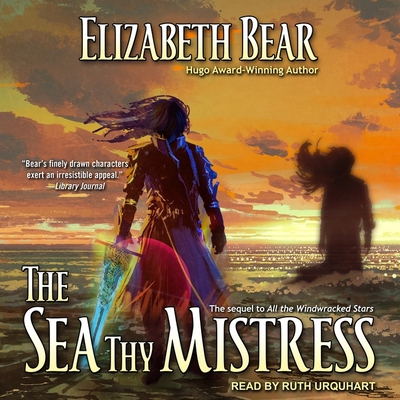 The Sea Thy Mistress Lib/E 1665240717 Book Cover