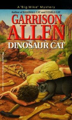 Dinosaur Cat (A "Big Mike" Mystery) 1575664267 Book Cover