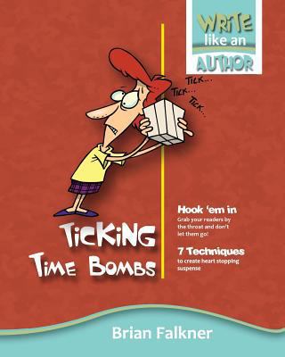 Ticking Time Bombs 0994456735 Book Cover