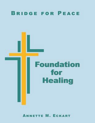 Foundation for Healing 0984530606 Book Cover