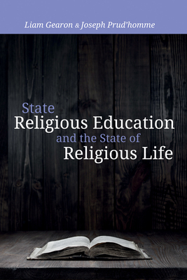 State Religious Education and the State of Reli... 1625647263 Book Cover