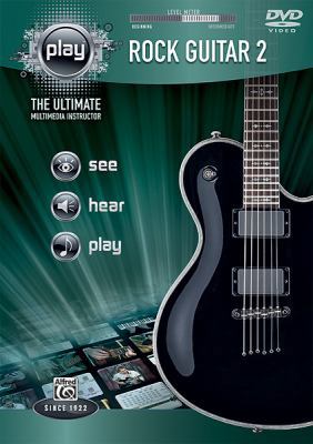 Play Rock Guitar 2: The Ultimate Multimedia Ins... 073906570X Book Cover