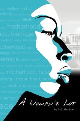 A Woman's Lot 1479711624 Book Cover