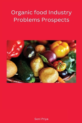 Organic food Industry Problems Prospects 1851985441 Book Cover