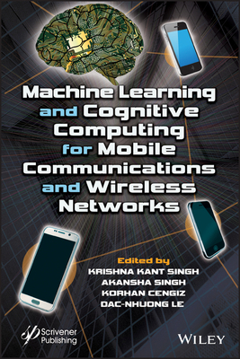 Machine Learning and Cognitive Computing for Mo... 1119640369 Book Cover