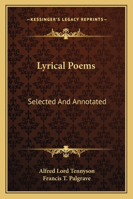 Lyrical Poems: Selected and Annotated 1163779512 Book Cover