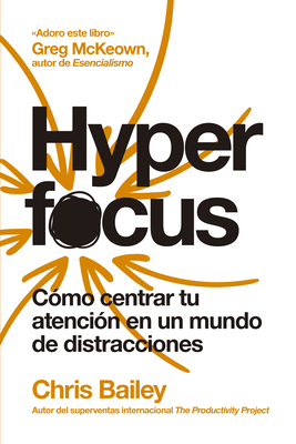 Hyperfocus (Hyperfocus Spanish Edition) [Spanish] 8417963839 Book Cover