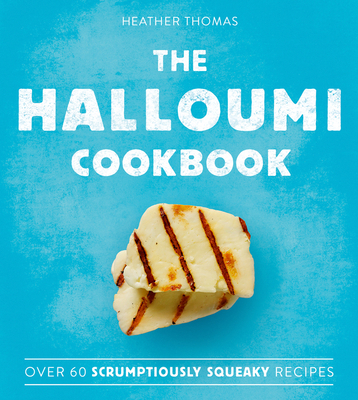 The Halloumi Cookbook 0008300925 Book Cover