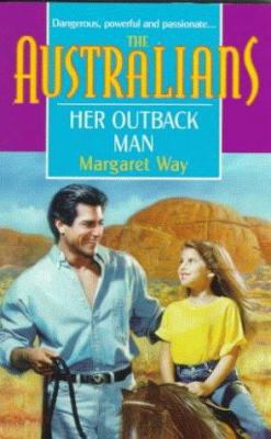 Her Outback Man 037382579X Book Cover