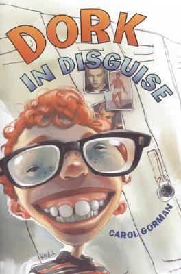 Dork in Disguise 006024867X Book Cover