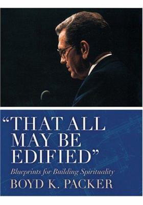 That All May Be Edified : Blueprints for Buildi... 1590386663 Book Cover