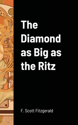 The Diamond as Big as the Ritz 1716660742 Book Cover