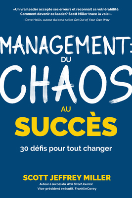 Management: Du Chaos Au Succès: 30 Défis Pour T... [French] 1642507784 Book Cover