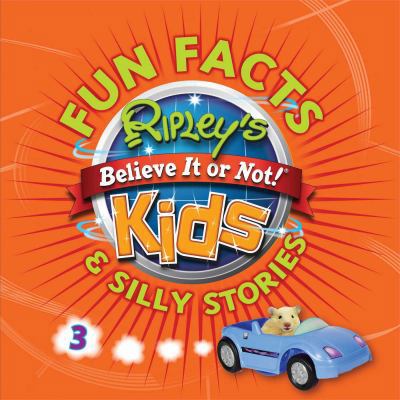 Ripley's Fun Facts & Silly Stories 3, 3 1609911164 Book Cover